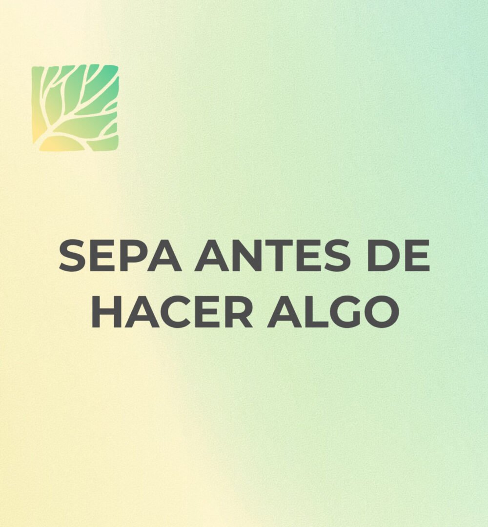 Guía para Familias: Sepa antes de hacer algo